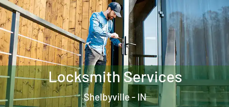 Locksmith Services Shelbyville - IN